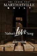 The House that Marthasville Built: Nathan's Love Song