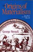 The Origins of Materialism
