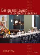 Design and Layout of Foodservice Facilities
