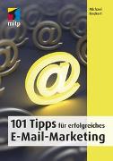 101 Tipps für erfolgreiches E-Mail-Marketing