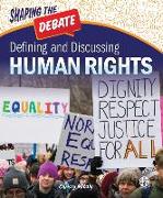 Defining and Discussing Human Rights