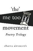 The Me Too Movement Poetry Trilogy