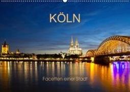Köln - Facetten einer Stadt (Wandkalender 2020 DIN A2 quer)
