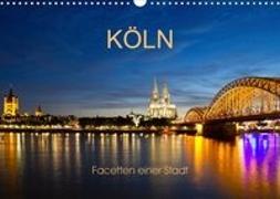 Köln - Facetten einer Stadt (Wandkalender 2020 DIN A3 quer)