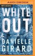 White Out: A Thriller