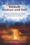 In the Crossfire Between Heaven and Hell: DORENCE ATWATER and CLARA BARTON