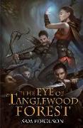 The Eye of Tanglewood Forest