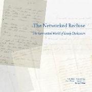 The Networked Recluse: The Connected World of Emily Dickinson