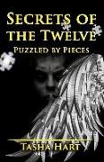 Secrets of the Twelve: Puzzled to Pieces