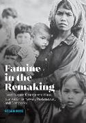 Famine in the Remaking