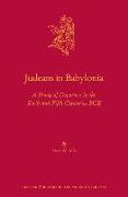 Judeans in Babylonia: A Study of Deportees in the Sixth and Fifth Centuries Bce