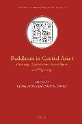 Buddhism in Central Asia I: Patronage, Legitimation, Sacred Space, and Pilgrimage