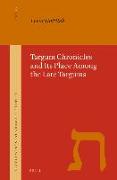 Targum Chronicles and Its Place Among the Late Targums