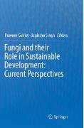 Fungi and Their Role in Sustainable Development: Current Perspectives