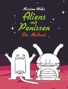 Aliens mit Penissen - Das Malbuch