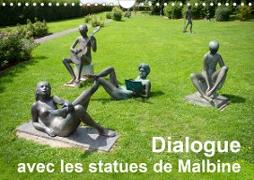 Dialogue avec les statues de Malbine (Calendrier mural 2020 DIN A4 horizontal)