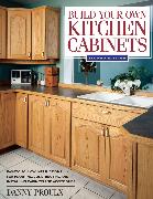 Build Your Own Kitchen Cabinets