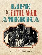 Life in Civil War America