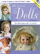 200 Years of Dolls: Identification and Price Guide [With CDROM]