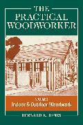 The Practical Woodworker Volume 2