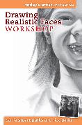 Drawing Realistic Faces Workshop [With DVD]