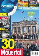 Galileo Magazin SPECIAL: 30 Jahre Mauerfall
