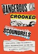 Dangerous Crooked Scoundrels