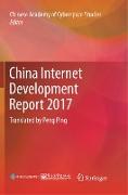 China Internet Development Report 2017