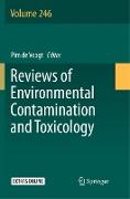 Reviews of Environmental Contamination and Toxicology Volume 246