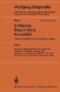 Die pragmatisch-epistemische Wende Familien von Erklärungsbegriffen Erklärung von Theorien: Intuitiver Vorblick auf das strukturalistische Theorienkonzept