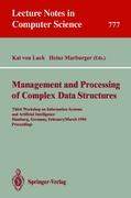 Management and Processing of Complex Data Structures