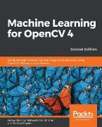 Machine Learning for OpenCV 4- Second Edition
