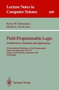 Field-Programmable Logic: Architectures, Synthesis and Applications