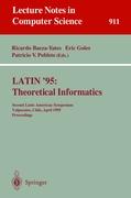 LATIN '95: Theoretical Informatics