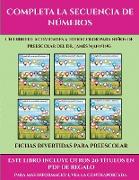Fichas divertidas para preescolar (Completa la secuencia de números): Este libro contiene 30 fichas con actividades a todo color para niños de 4 a 5 a