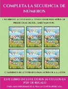 Cuadernos de actividades para niños de 2 a 4 años (Completa la secuencia de números): Este libro contiene 30 fichas con actividades a todo color para