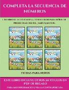 Fichas para niños (Completa la secuencia de números): Este libro contiene 30 fichas con actividades a todo color para niños de 4 a 5 años