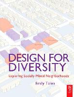 Design for Diversity: Exploring Socially Mixed Neighborhoods
