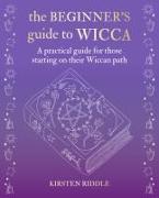 The Beginner’s Guide to Wicca