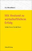 Mit Anstand zu wirtschaftlichem Erfolg