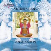 Zen Entspannung-Zen Relaxation