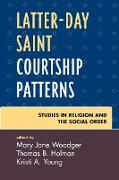 Latter-Day Saint Courtship Patterns