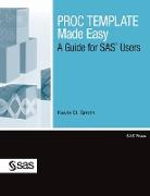 PROC TEMPLATE Made Easy: A Guide for SAS Users (Hardcover edition)