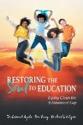 Restoring the Soul to Education