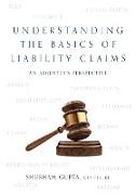 Understanding the Basics of Legal Liability Claims