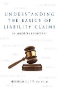 Understanding the Basics of Legal Liability Claims