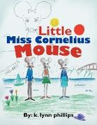 Little Miss Cornelius Mouse