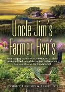 Uncle Jim's Farmer Fixn's