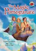 The Magic Pomegranate: [A Jewish Folktale]