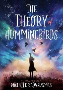 The Theory of Hummingbirds